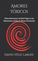 Amores Tóxicos