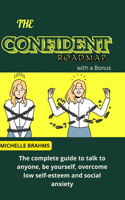 The Confident Roadmap
