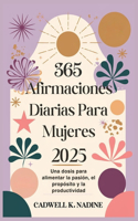 365 Afirmaciones Diarias Para Mujeres 2025