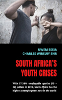 South Africa's Youth Crises