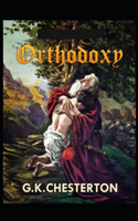 Orthodoxy (19th century classics illustrated edition)