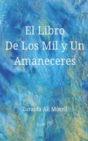 Libro De Los Mil y Un Amaneceres