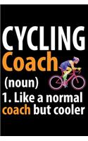 Cycling Coach 1. Like A Normal Coach But Cooler