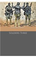 Soldiers Three