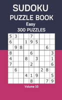 Sudoku Puzzle Book Easy: 300 Puzzles Volume 10