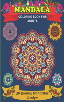 Mandala Coloring Book For Adults 50 Quality Mandalas Design