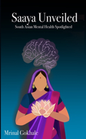 Saaya Unveiled: South Asian Mental Health Spotlighted