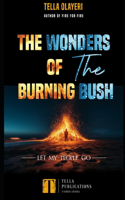 Wonders Of The Burning Bush