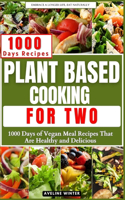 Plant Based Cooking for Two