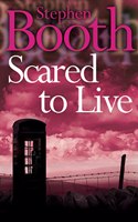 Scared to Live (Cooper and Fry Crime Series, Book 7)