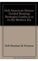 Holt American Nation: Guided Reading Strategies Grades 9-12 in the Modern Era