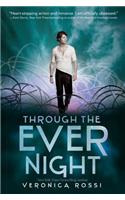 Through the Ever Night: (2 Under the Never Sky Trilogy)