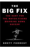 The Big Fix