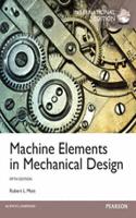 Machine Elements in Mechanical Design: International Edition