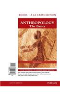 Anthropology: The Basics, Books a la Carte Edition