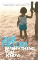 Everything You Know