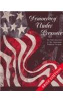 Democracy Under Pressure and Century Update: An Introduction to the American Political System