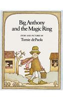 Big Anthony and the Magic Ring