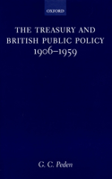 The Treasury and British Public Policy 1906-1959