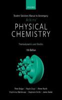 Student Solutions Manual to Accompany Atkins' Physical Chemistry 11th Edition