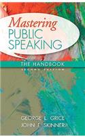 Mastering Public Speaking: The Handbook