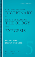 New International Dictionary of New Testament Theology and Exegesis Hardcover