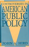 Controversies in American Public Policy