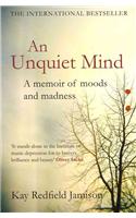 An Unquiet Mind: A memoir of moods and madness