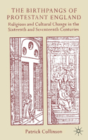 The Birthpangs of Protestant England