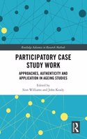 Participatory Case Study Work