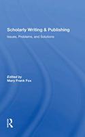 Scholarly Writing and Publishing