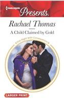A Child Claimed by Gold