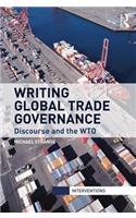 Writing Global Trade Governance