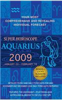 Super Horoscope Aquarius: January 20 - February 18