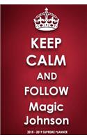 Keep Calm and Follow Magic Johnson