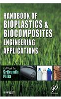 Handbook of Bioplastics and Biocomposites Engineering Applications