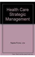 Health Care Strategic Management: UOP