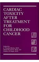 Cardiac Toxicity After Childhood Cancer