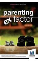 Parenting with the Ex Factor