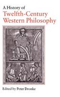 History of Twelfth-Century Western Philosophy