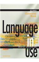 Language in Use Beginner Classroom Book