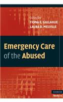 Emergency Care of the Abused