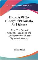 Elements Of The History Of Philosophy And Science