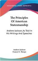 Principles Of American Statesmanship