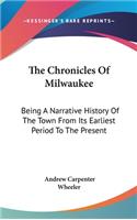 Chronicles Of Milwaukee