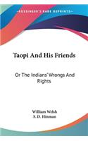 Taopi And His Friends