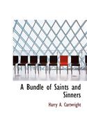 A Bundle of Saints and Sinners