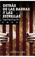 Detras de Las Barras Y Las Estrellas