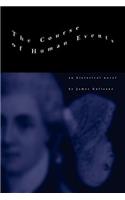 The Course of Human Events: an historical novel(English)