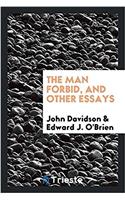 Man Forbid, and Other Essays